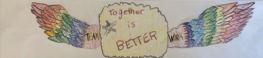 Coloring Contest Finalist Emily Braido’s Drawing of multi-colored wings with a circle in the middle that says Together is Better and the words Team Work flanking it.
